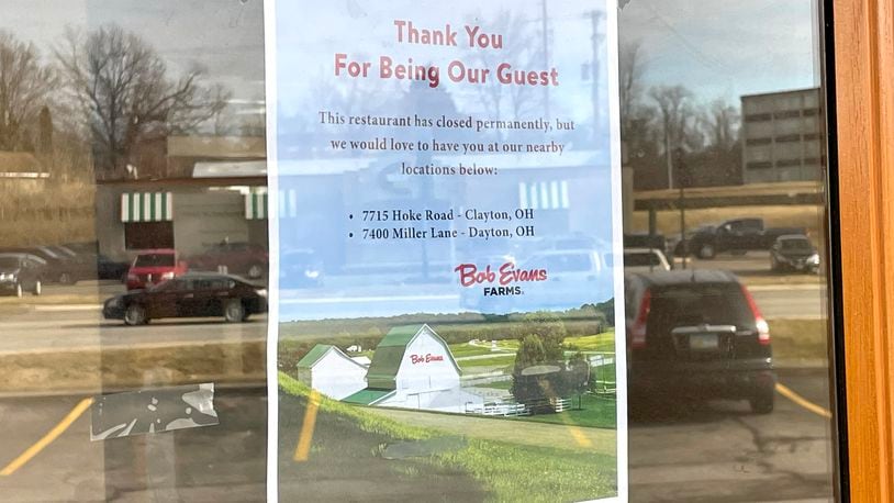 A sign posted recently at the Englewood Bob Evans says the restaurant is closed for good. AIMEE HANCOCK / STAFF