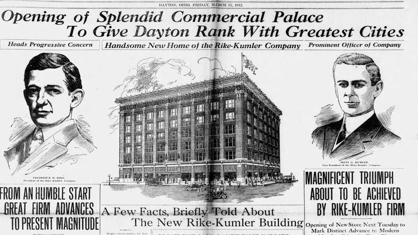 The Rike-Kumler building opened on Tuesday, Mar. 19, 1912. DAYTON  EVENING HERALD ARCHIVE
