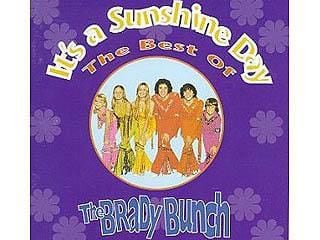 "It's A Sunshine Day," by The Brady Bunch
