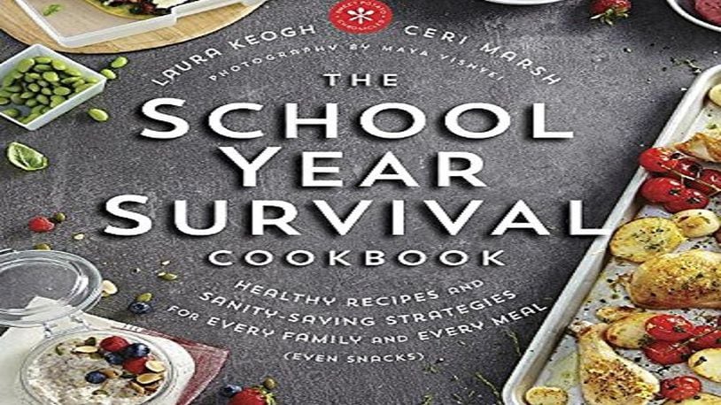 "The School Year Survival Cookbook," by Laura Keogh and Ceri Marsh (Random House, $29.95) speaks to a parent's tired, hungry and aspirationally healthy heart. (Amazon/TNS)