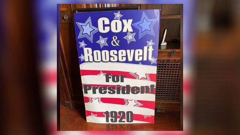 A poster of former Ohio Gov. James M. Cox when he was the Democratic Party nominee for president in 1920 was among the items discovered Wednesday at the gate of Trailsend. CONTRIBUTED