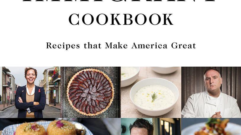 “The Immigrant Cookbook: Recipes that Make America Great,” collected and edited by Leyla Moushabeck. (Interlink Publishing Group, Inc.)