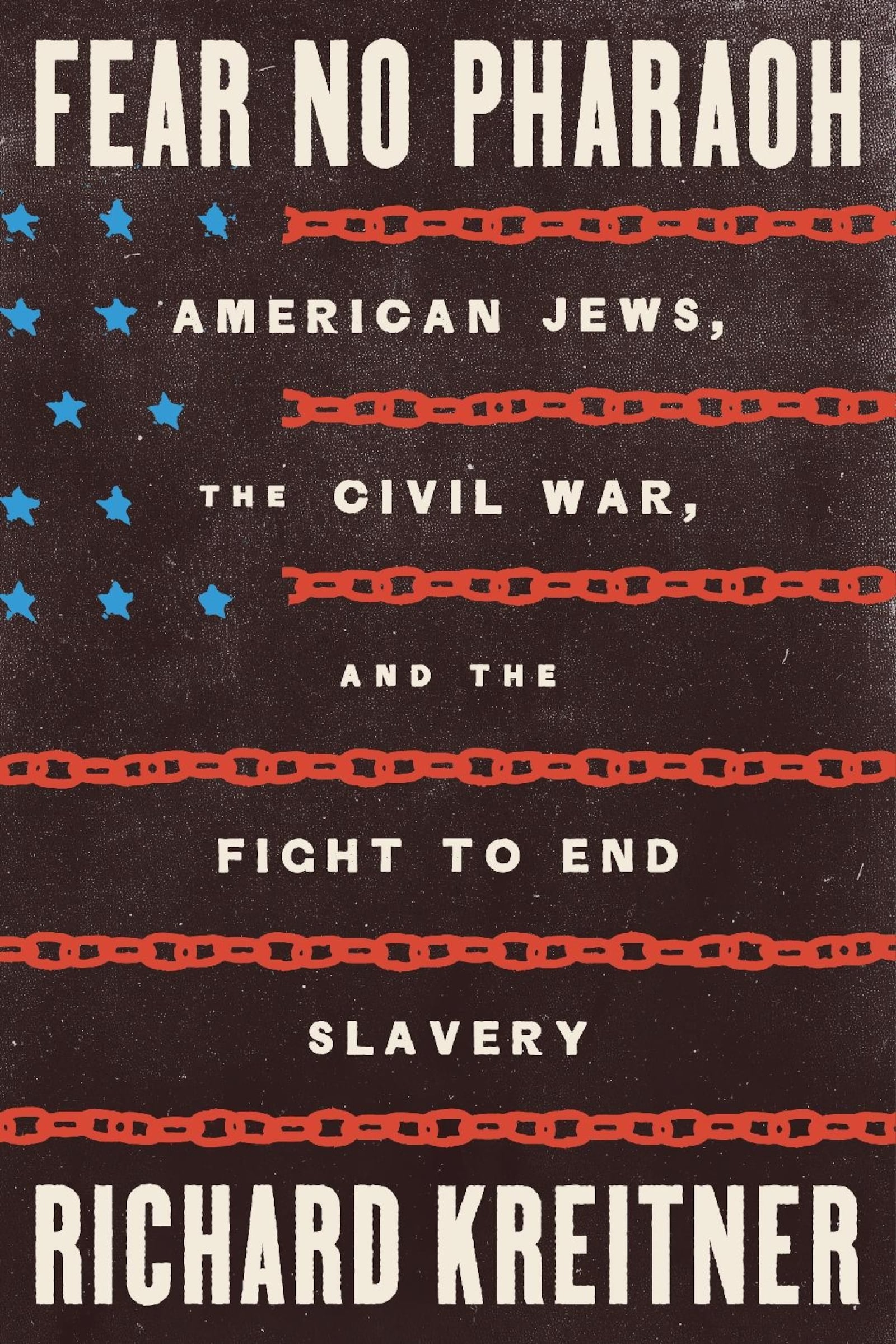 Richard Kreitner turns to the story of the engagement of American Jews in the moral and political dramas of the Civil War era. CONTRIBUTED
