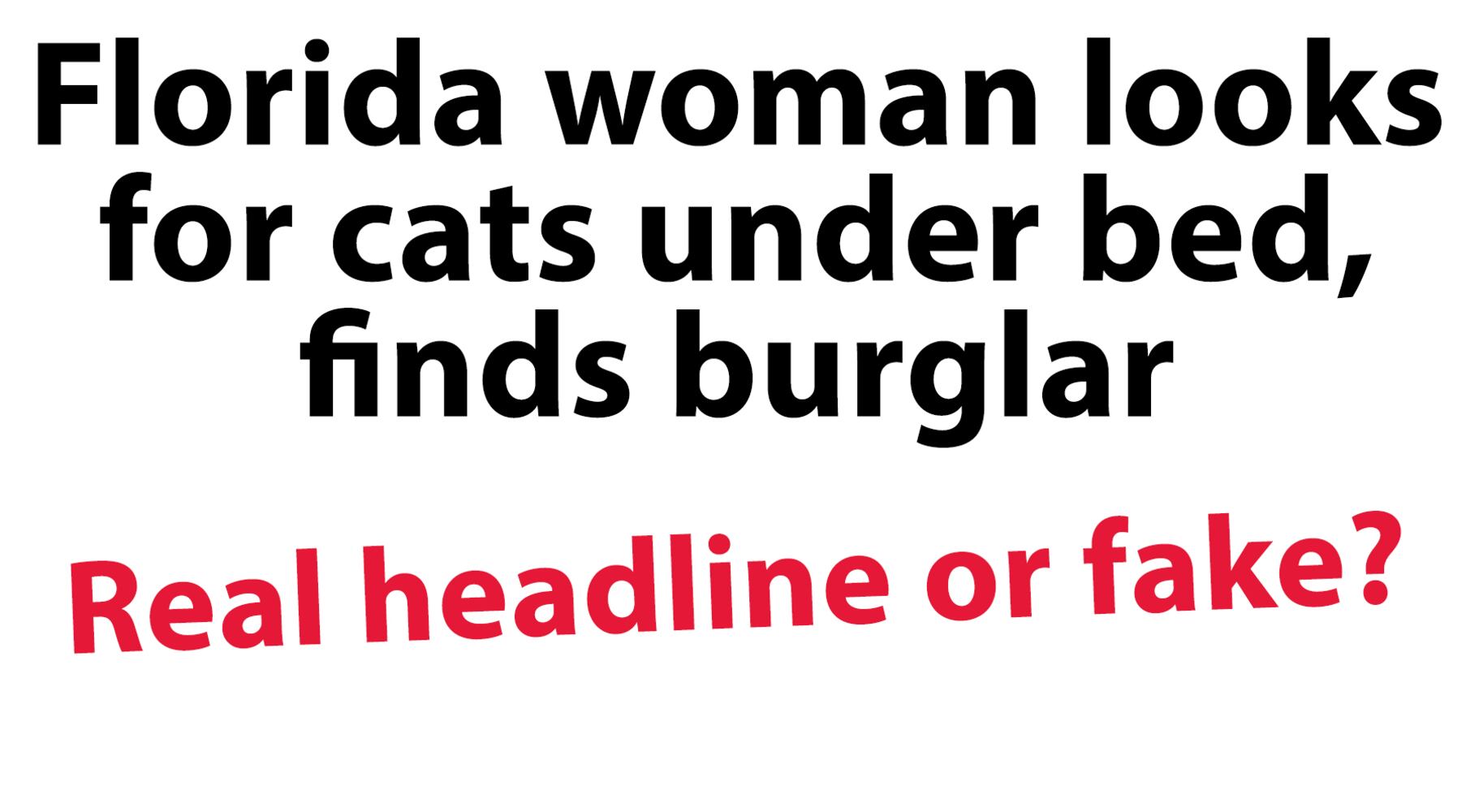 Are these headlines real or fake?