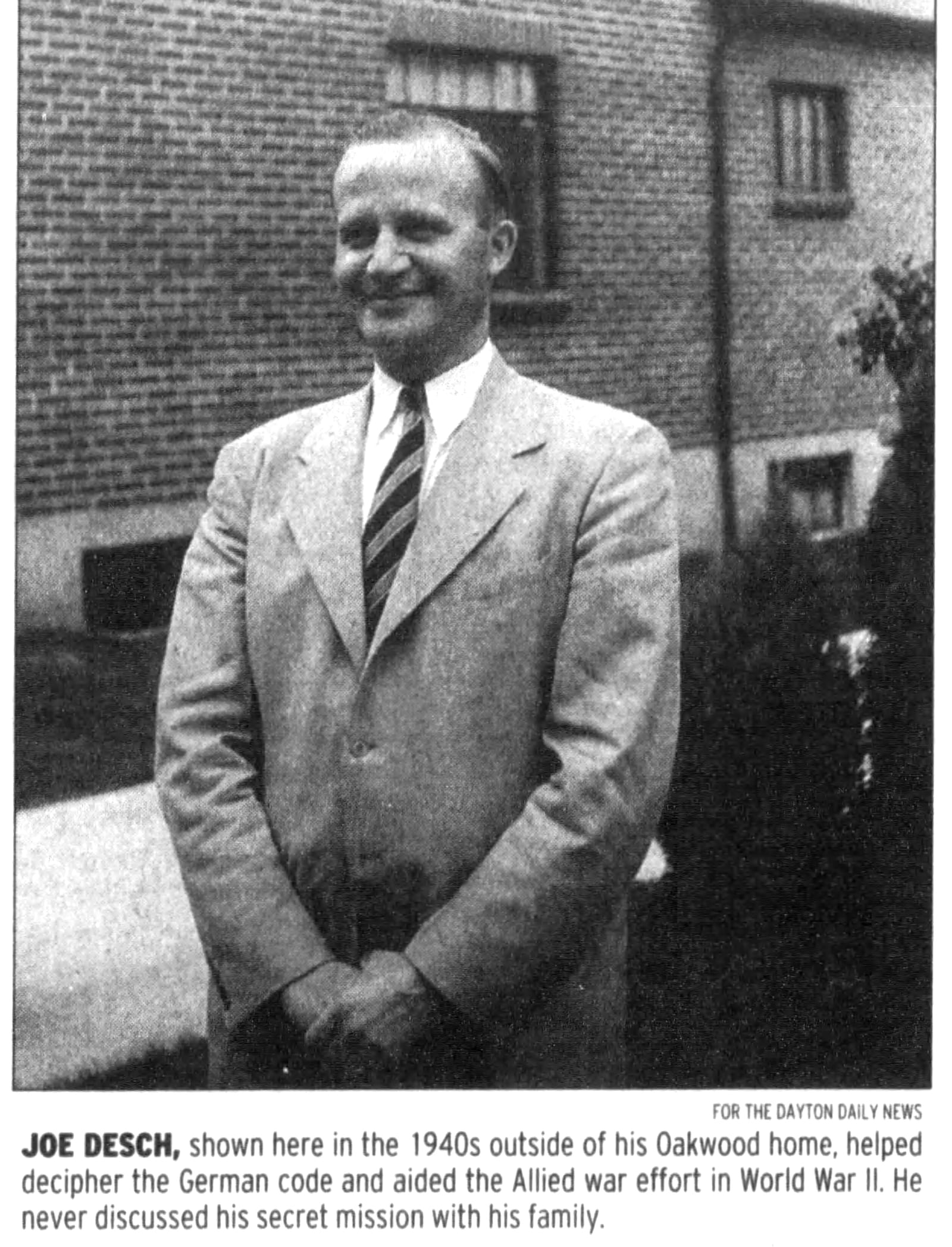 Joseph Desch, shown here in the 1940s outside of his Oakwood home. DAYTON DAILY NEWS ARCHIVES