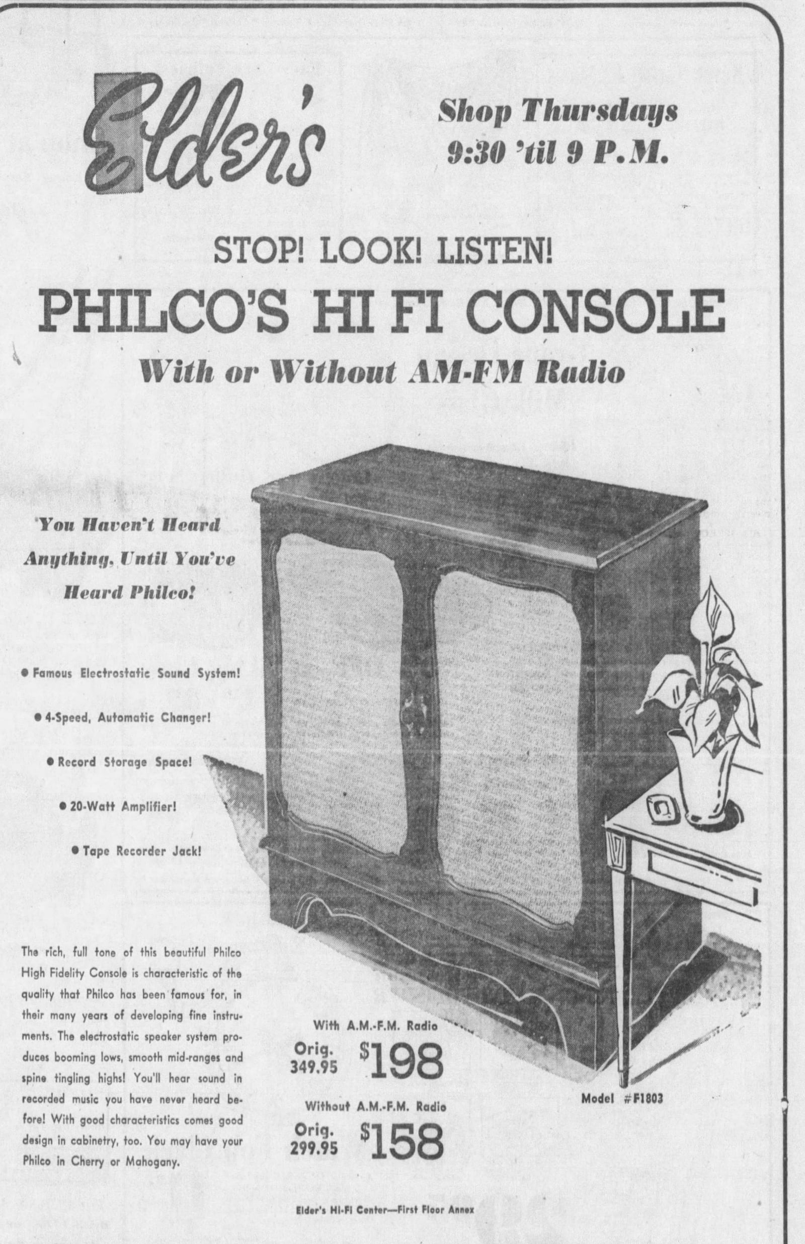 A Philco HiFi console, with its famous electrostatic sound system could be found on sale at Elder's for $158 in 1959. If you wanted it to come with A.M. and F.M. radio, that would cost you a little more at $198. DAYTON DAILY NEWS ARCHIVES