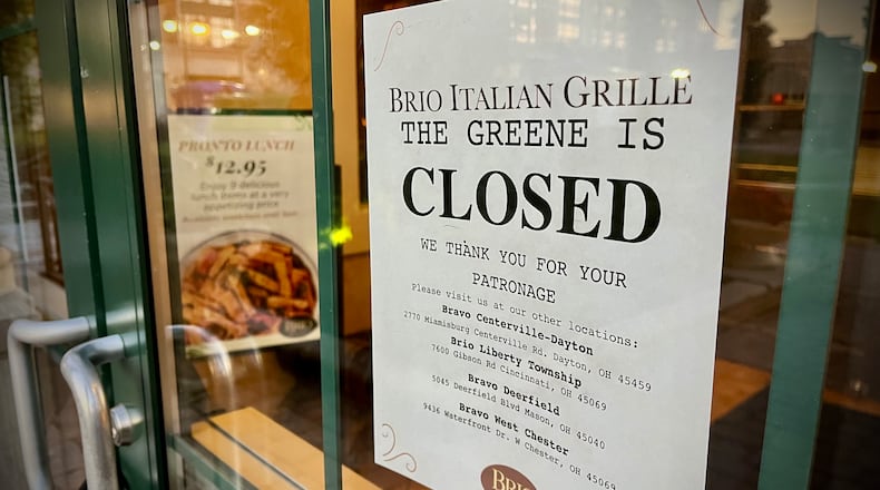 Brio Italian Grille has closed its doors at The Greene in Beavercreek, according to a sign posted at the restaurant. NATALIE JONES/STAFF