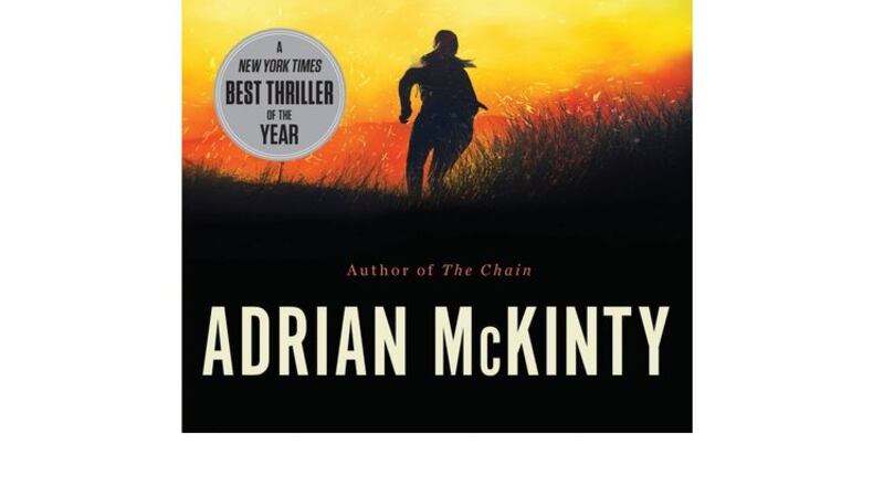 "The Island" by Adrian McKinty (Back Bay Books, 384 pages, 18.99)