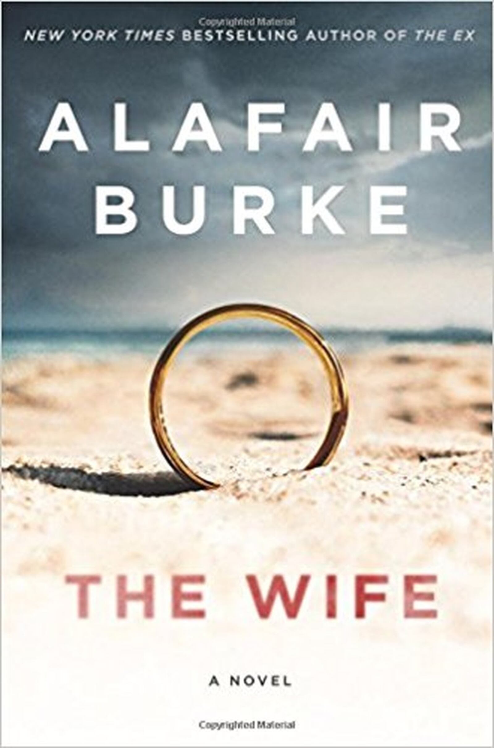 “The Wife” by Alafair Burke (Harper, 340 pages, $26.99)