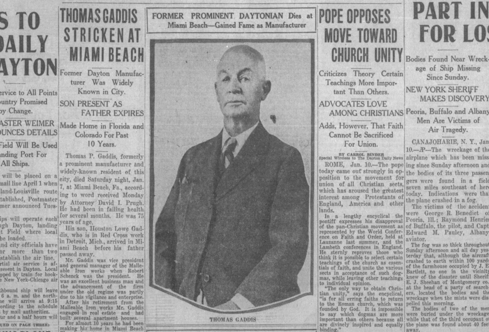 Jan. 10, 1928 - Former prominent Daytonian, Thomas P. Gaddis, dies at Miami Beach - Gained fame as manufacturer. DAYTON DAILY NEWS ARCHIVES