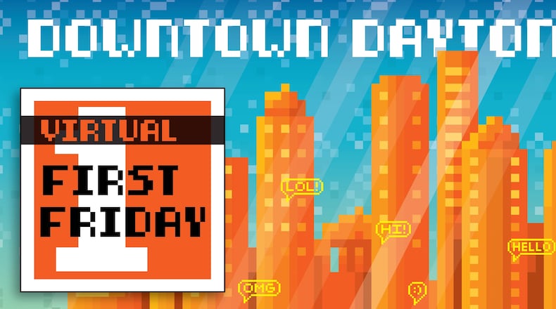 Although downtown Dayton’s treasured galleries, restaurants, bars, shops, and eclectic businesses are closed, the First Friday tradition is proceeding today, April 3, with the first ever virtual “Stay at Home” edition. CONTRIBUTED