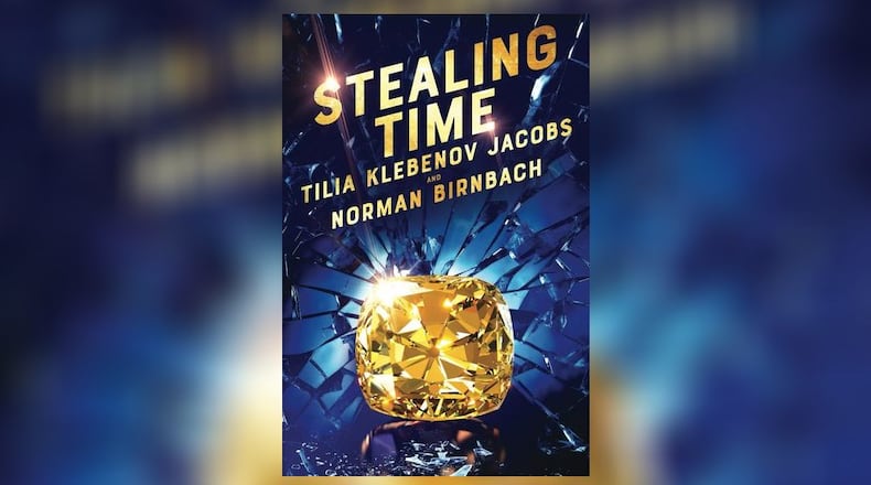 “Stealing Time” by Tilia Klebenov Jacobs and Norman Birnbach (Linden Tree Press, 312 pages, $14.99)