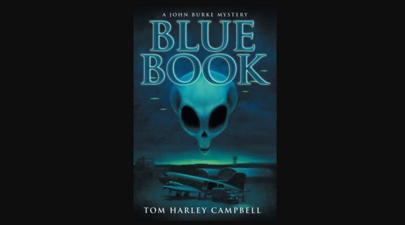 Tom Harley Campbell will sign copies of his mystery, "Blue Book,'' in Beavercreek on Dec. 17.