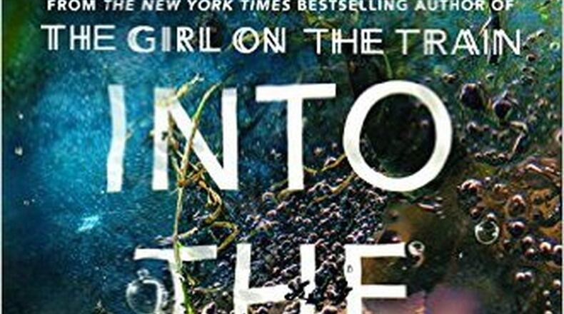 “Into the Water” by Paula Hawkins (Riverhead Books, 386 pages, $28).