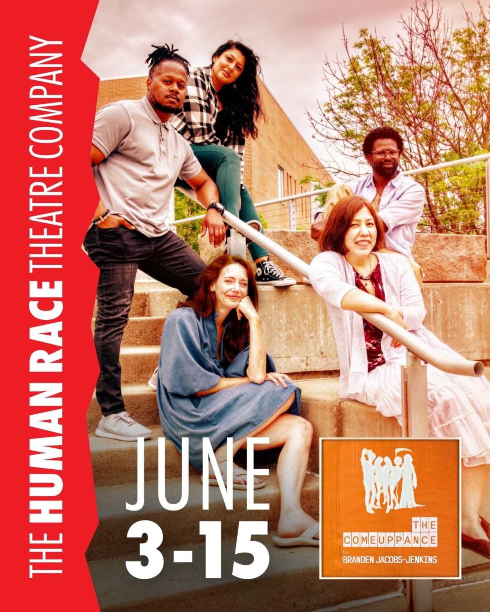 The Human Race Theatre Company presents the local premiere of "The Comeuppance." HUMAN RACE THEATRE