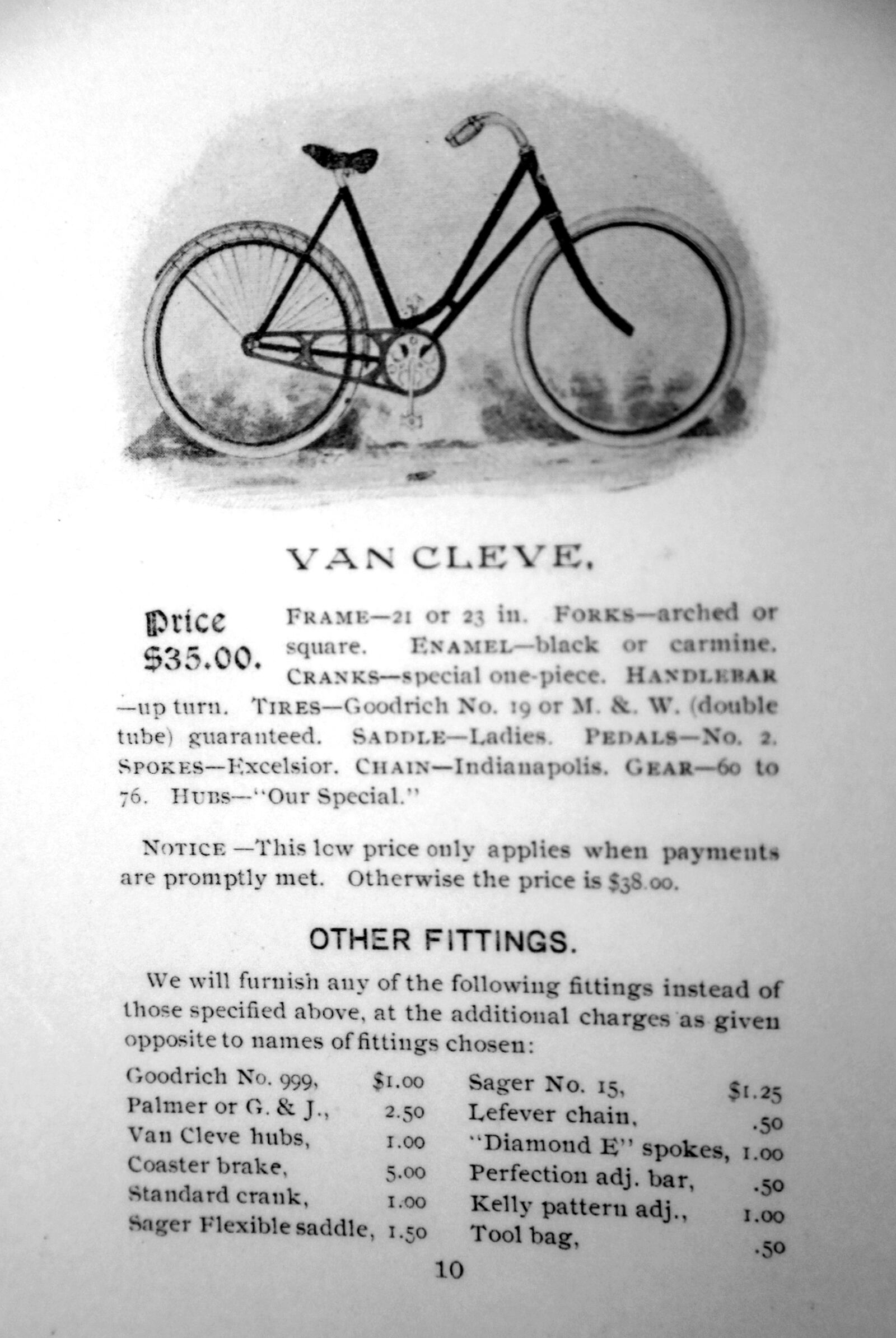 Orville and Wilbur Wright were avid cyclists and owned a bicycle shop in the west side of Dayton. They repaired, sold and also designed their own models, the "Van Cleve" and the "St. Claire." NATIONAL PARK SERVICE