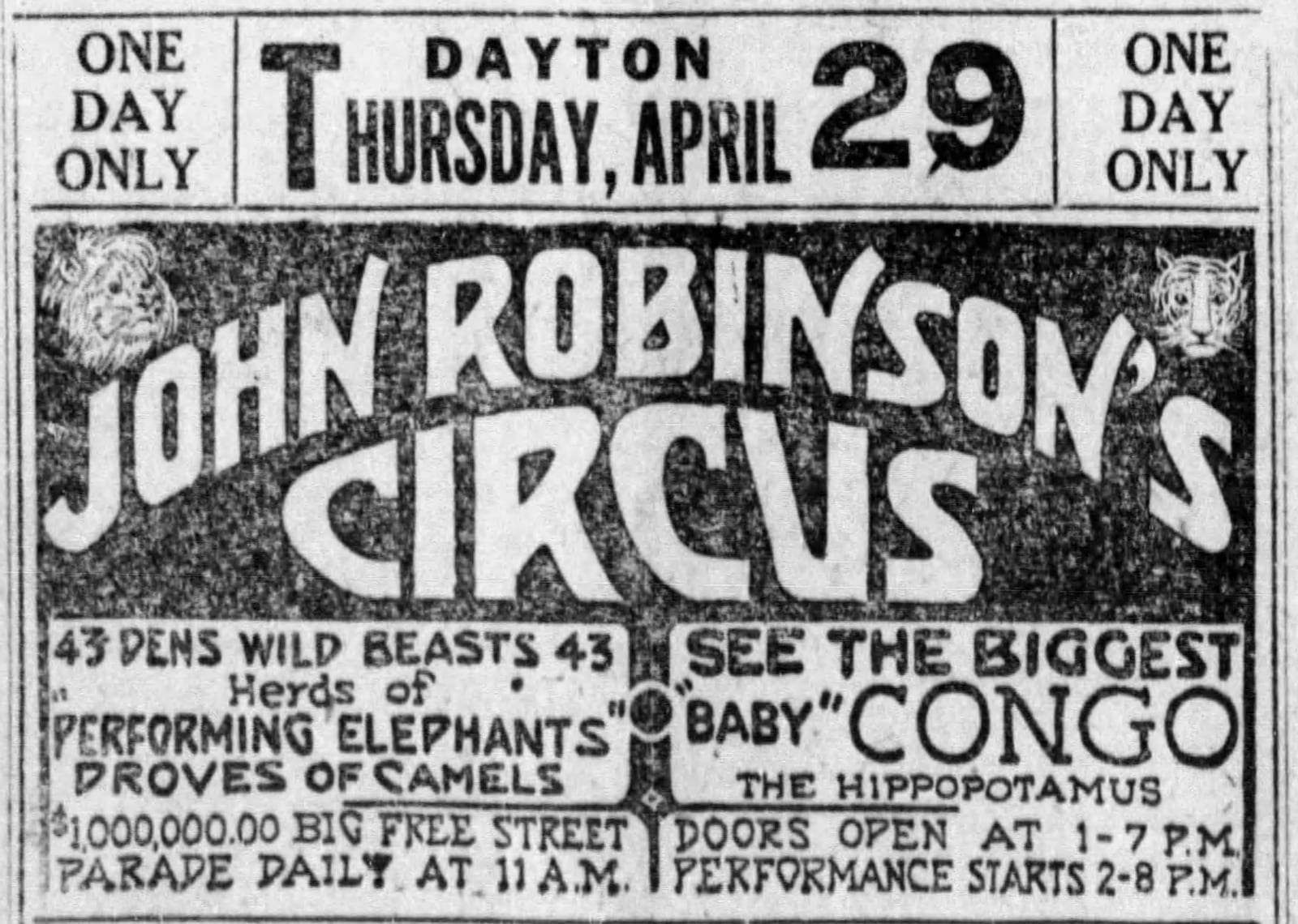 John Robinson's Circus was popular during the turn of the century. Shown is an ad from it's 1920 stop in Dayton. DAYTON DAILY NEWS ARCHIVES