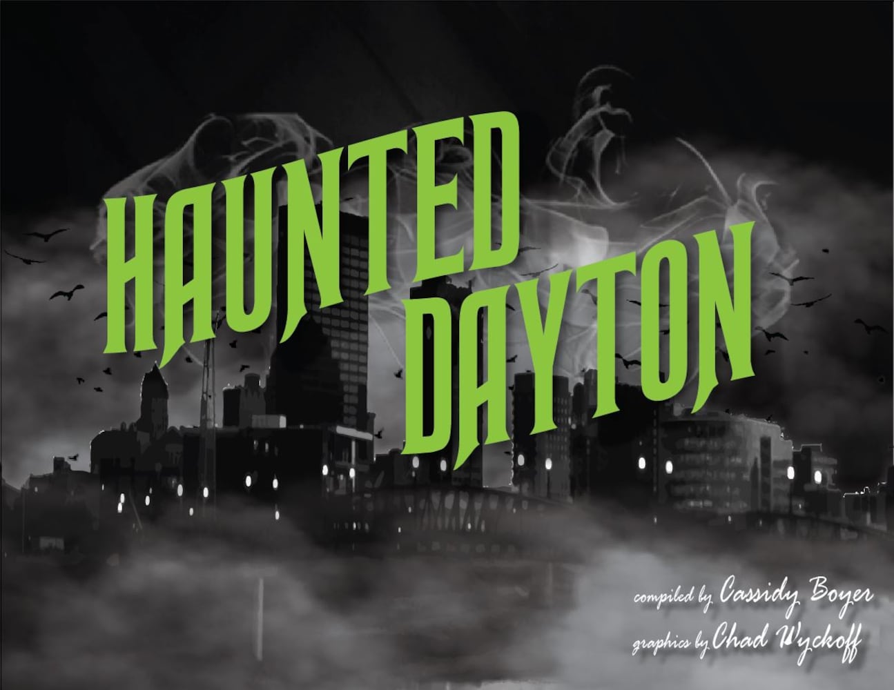 The 10 Most Haunted Places in Dayton
