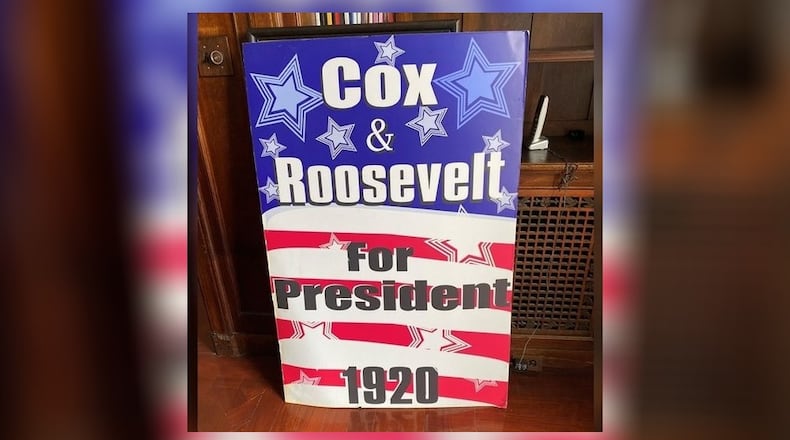 A poster of former Ohio Gov. James M. Cox when he was the Democratic Party nominee for president in 1920 was among the items discovered Wednesday at the gate of Trailsend. CONTRIBUTED