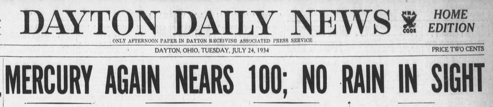 Dayton Daily News headline for Tuesday, July 24, 1934, during a historic heat wave. DAYTON DAILY NEWS ARCHIVES