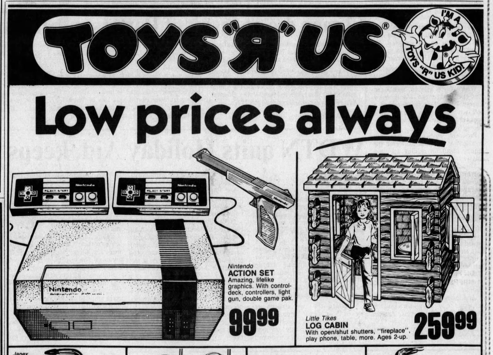 At Toys 'R' Us you could get a Nintendo action set with amazing, lifelike graphics, controllers, light guns and a double game pack for $99.99 in 1989. DAYTON DAILY NEWS ARCHIVES