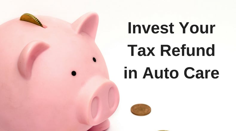 Allocating a portion of a tax refund to vehicle maintenance and service may pay big dividends in the form of safety and dependability. Metro News Service