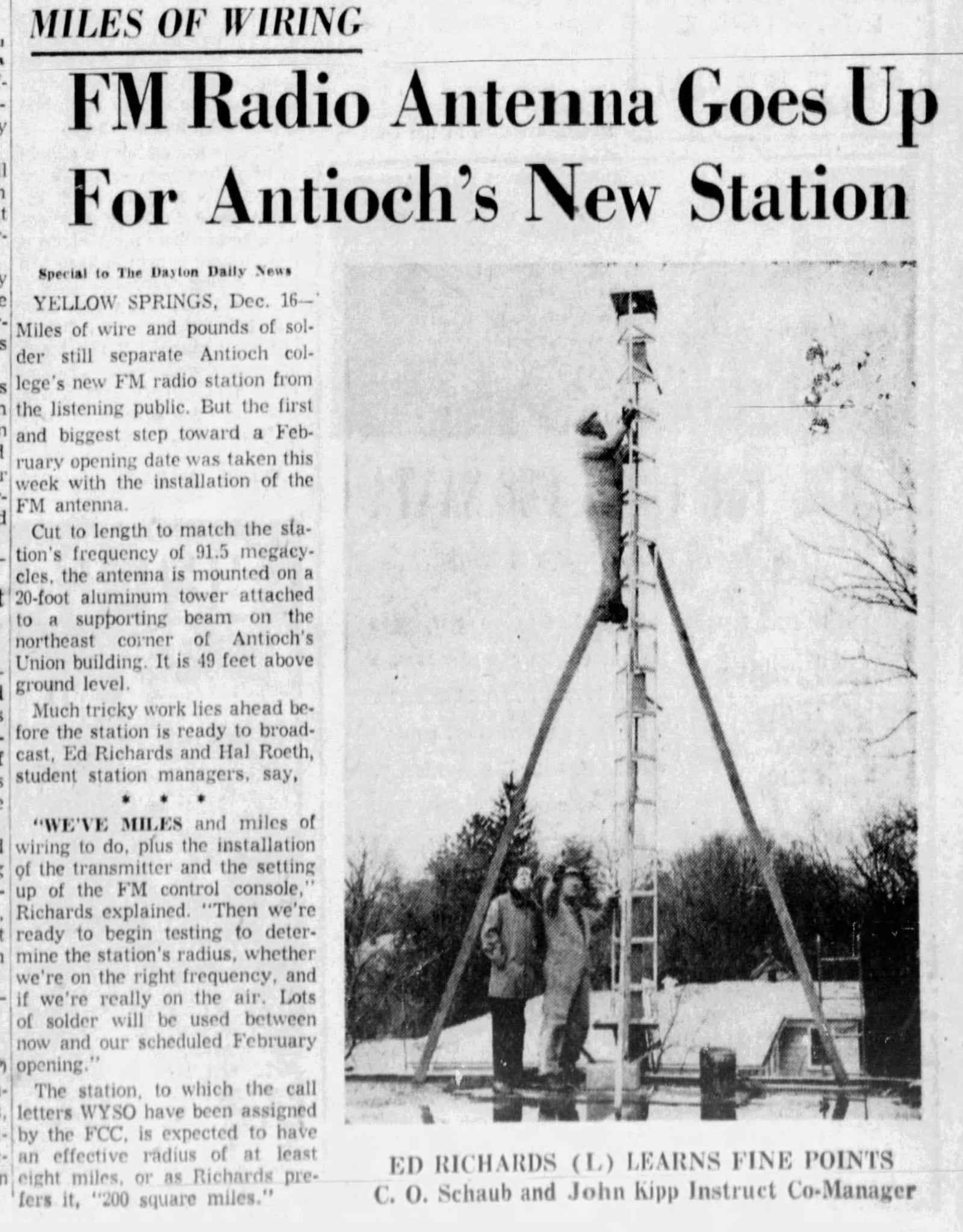 The first WYSO radio antenna is installed in 1957. Ed Richards, C.O. Schaub and John Kipp are pictured. DAYTON DAILY NEWS ARCHIVES