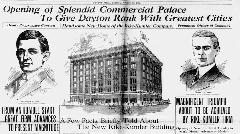 The Rike-Kumler building opened on Tuesday, Mar. 19, 1912. DAYTON EVENING HERALD ARCHIVE