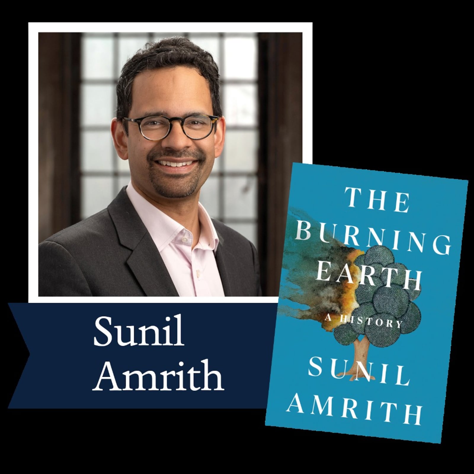 Sunil Amrith, author of "The Burning Earth." CONTRIBUTED
