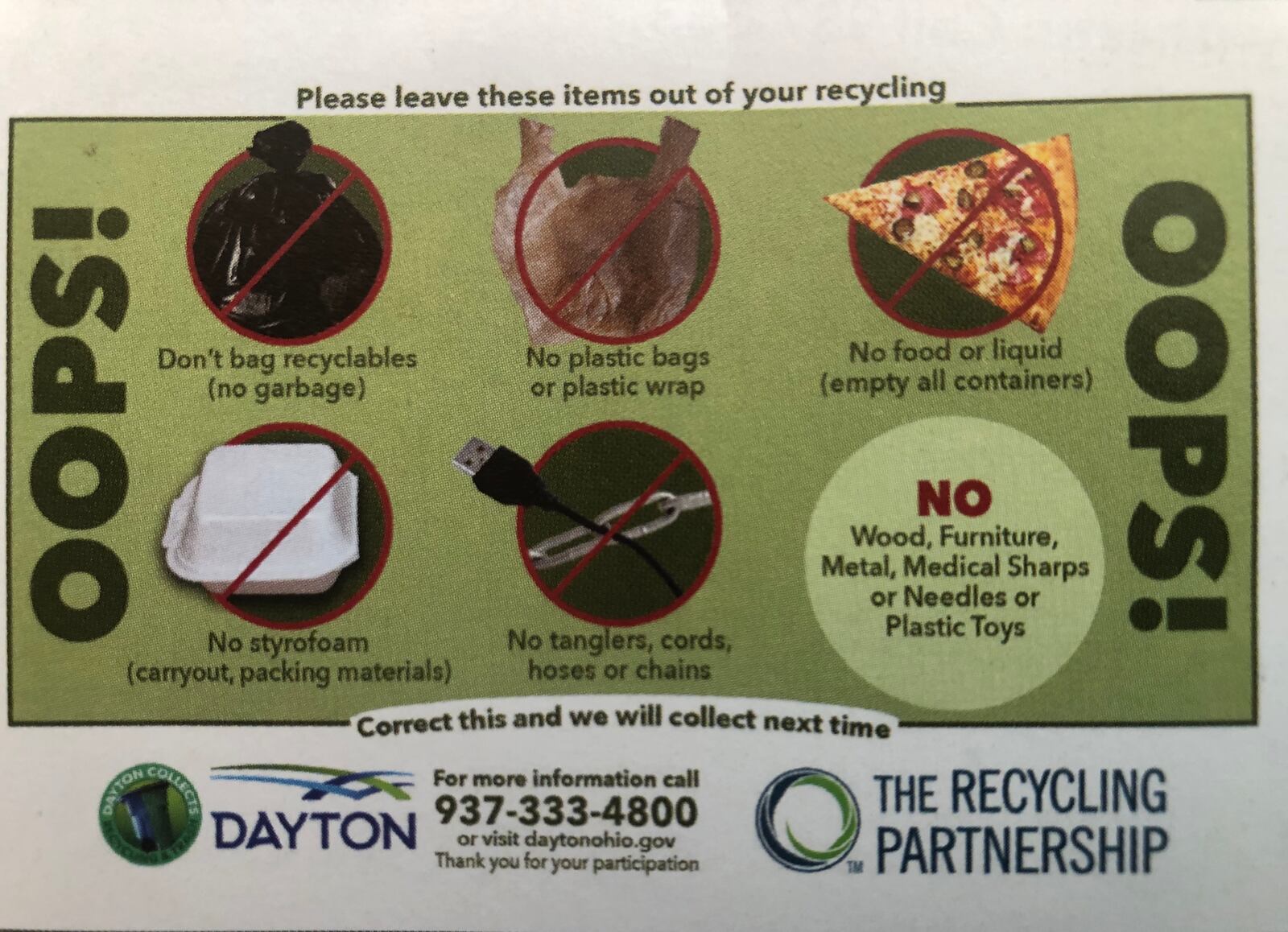 The city of Dayton will issue "oops" warnings to households that put the wrong items in the recycling bins. CONTRIBUTED