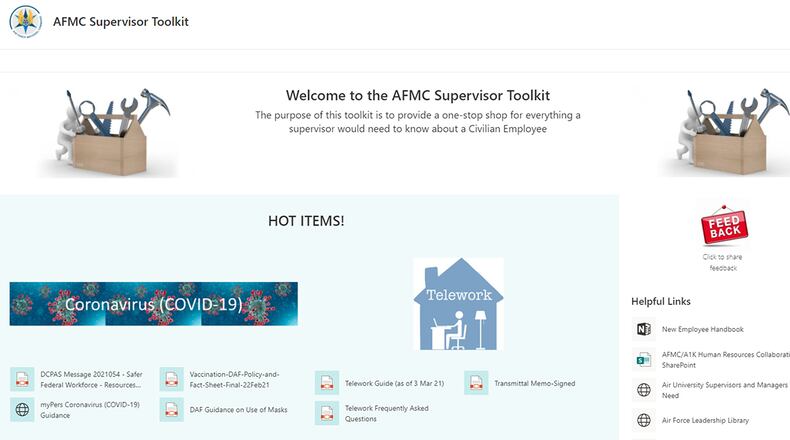 The Air Force Materiel Command Supervisor Toolkit offers leaders a single location to access information related to employee management. Available on the AFMC SharePoint, the site includes links to human resources information, policy and guidance, civilian disciplinary procedures, recruitment and hiring, hot topics and more. U.S. AIR FORCE GRAPHIC