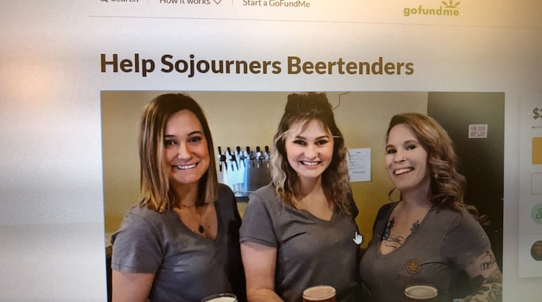 Some Dayton-area restaurants and their employees are turning to GoFundMe campaigns to help them survive financially, including three bartenders at Sojourners Brewstillery in Washington Twp.