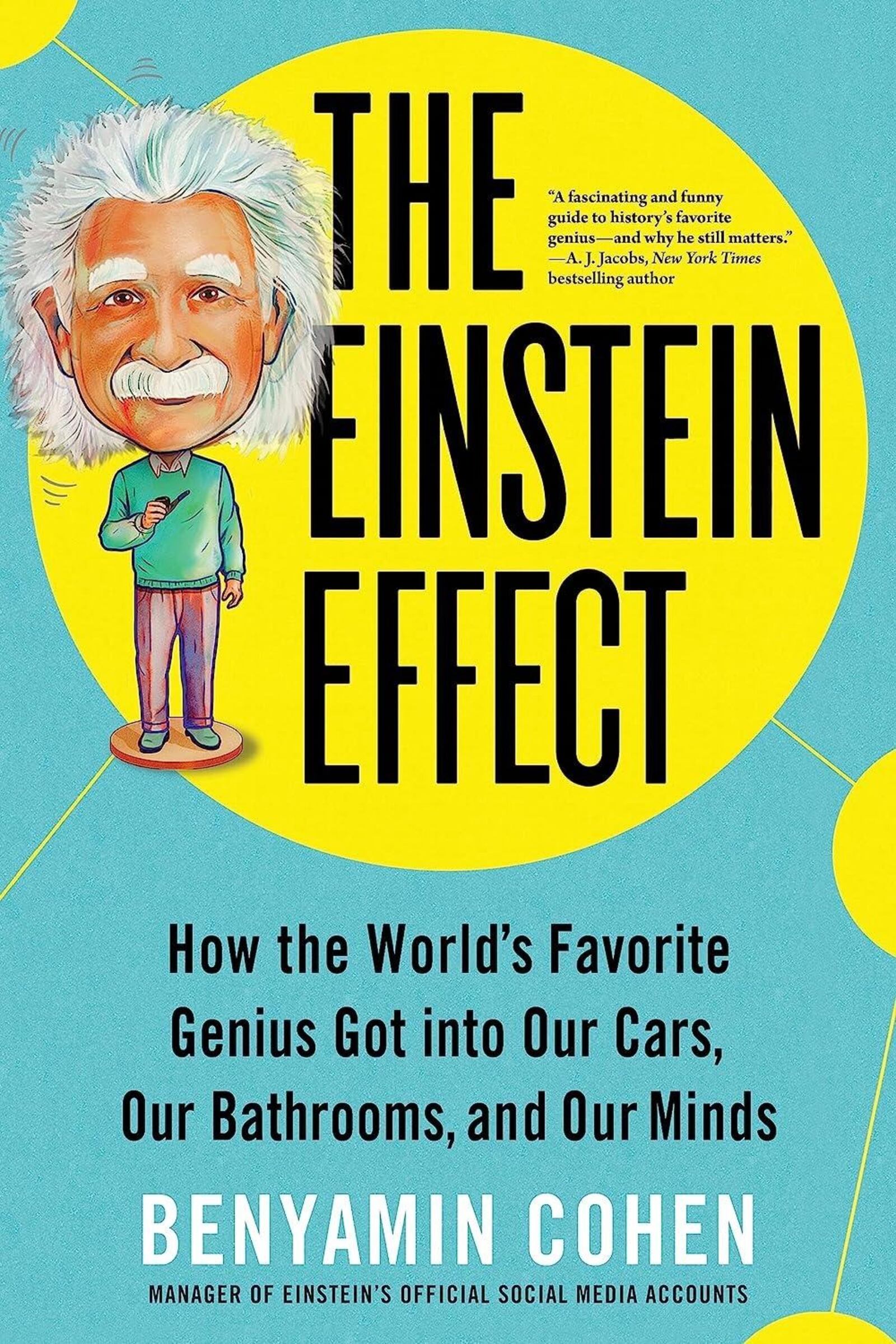 Benyamin Cohen will discuss his book "The Einstein Effect" on Jan. 25, 2024 as part of the Cultural Arts & Book Series. CONTRIBUTED