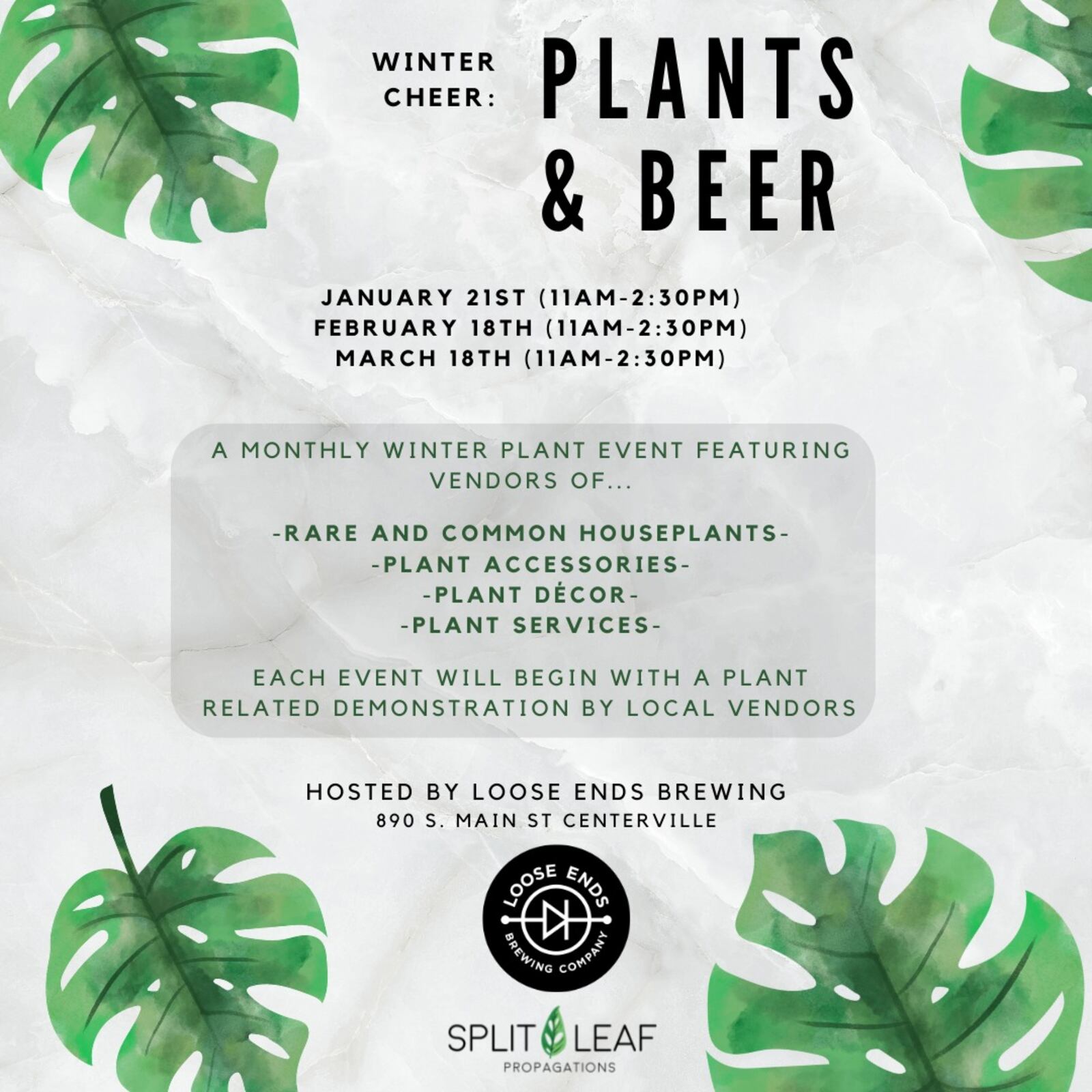 Loose Ends Brewing in Centerville kicks off Winter Cheer: Plants and Beer Saturday. 