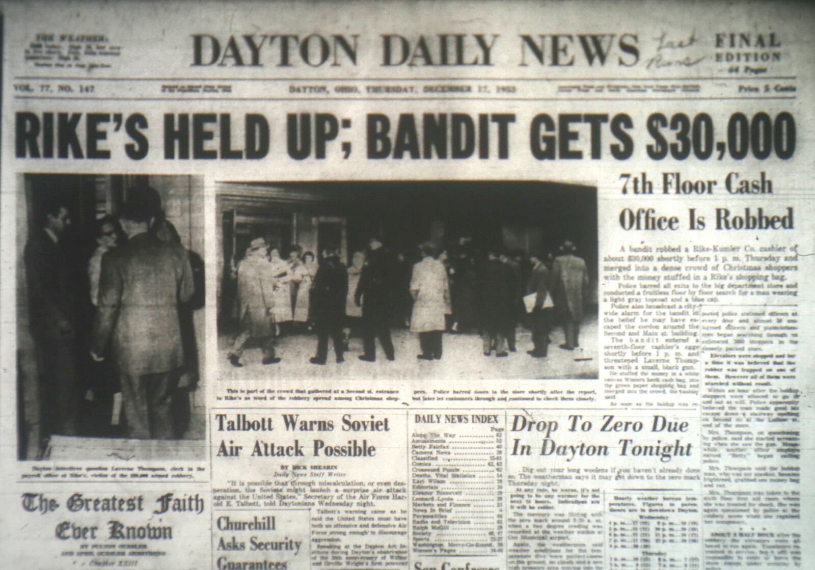 A daring mid-day robbery of the Rike-Kumler Co. store was front page news in Dayton for days. The bandit got away with more than $30,000. DAYTON DAILY NEWS ARCHIVE
