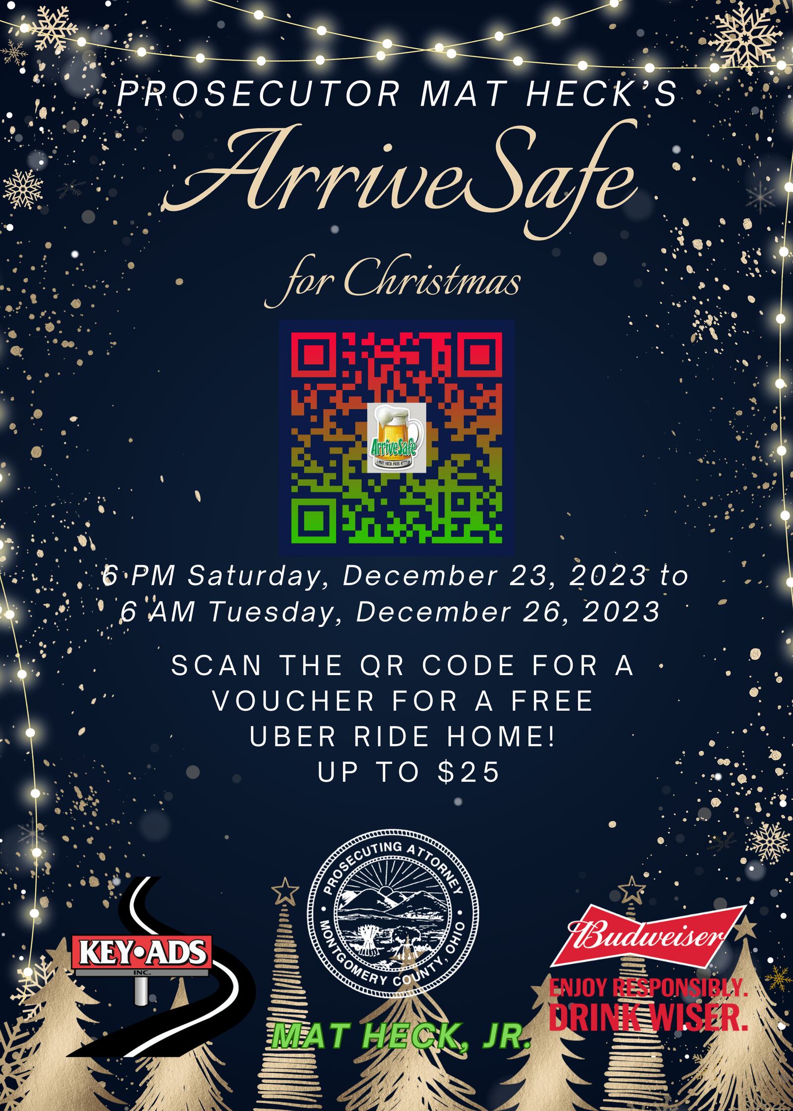 The Montgomery County Prosecutor's Office is offering the ArriveSafe program to help Montgomery County residents get home safely over the Christmas and New Year's holidays.