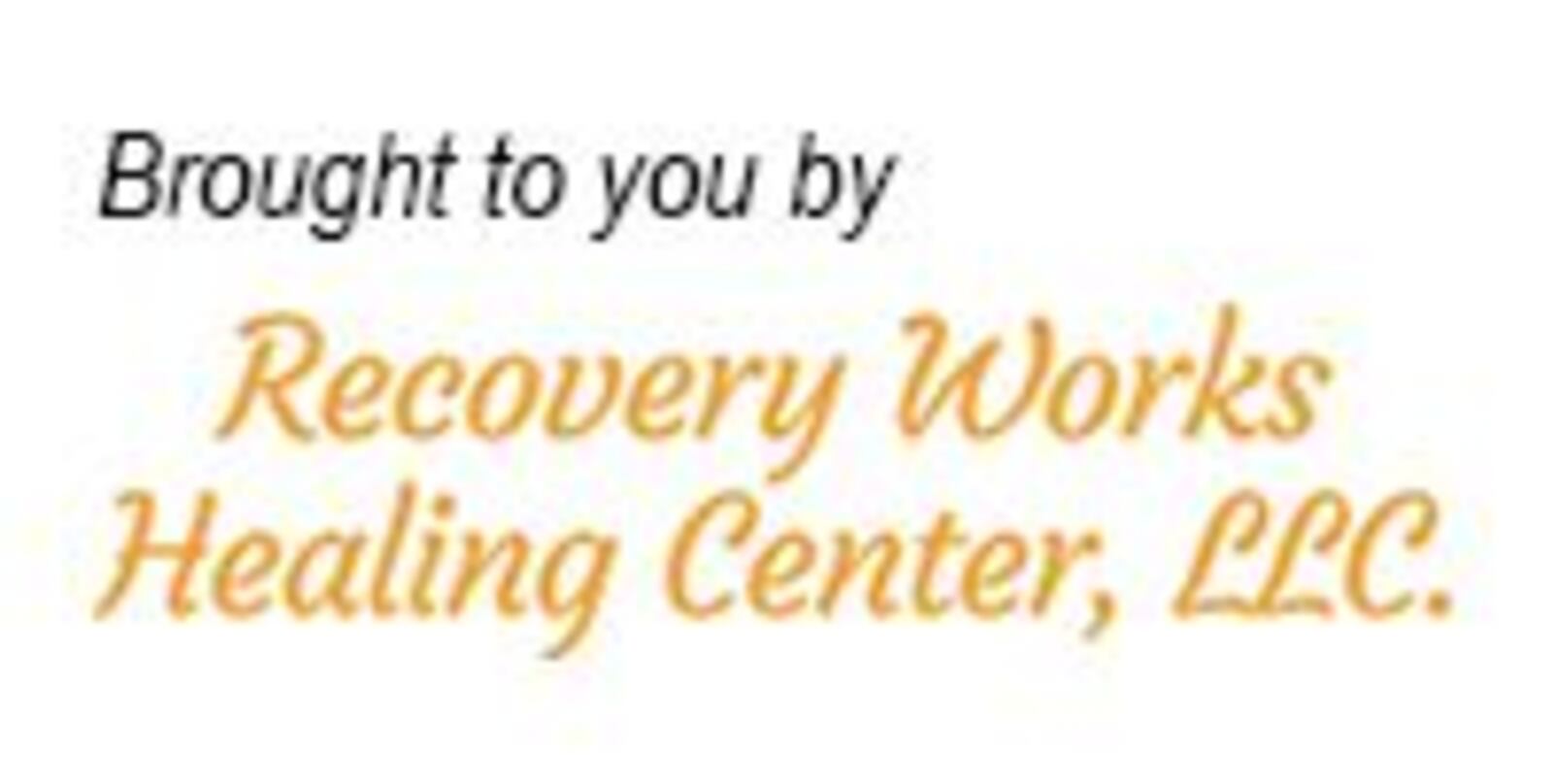 Recovery Works Healing Center, LLC